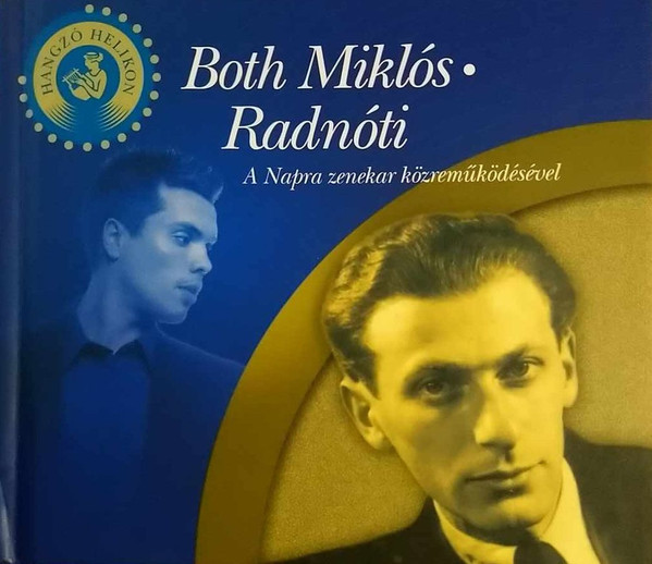 Both Miklós & Napra - Radnóti