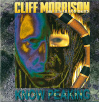 Cliff Morrison – Know Peaking (CD)