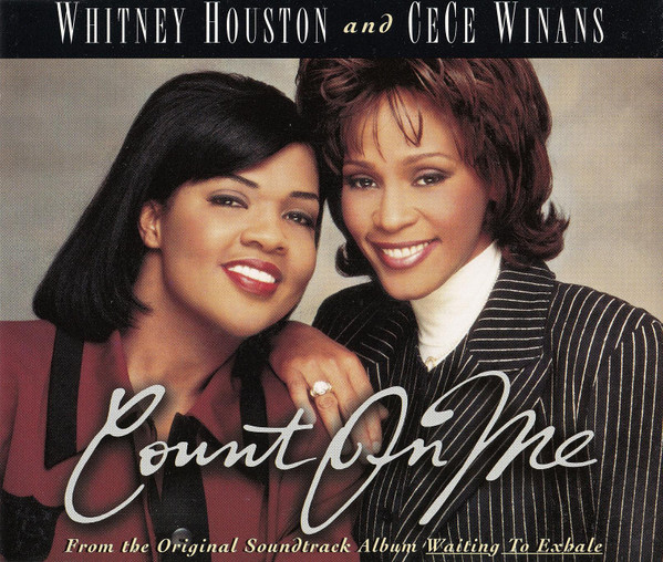 Whitney Houston & Cece Winans - Count On Me
