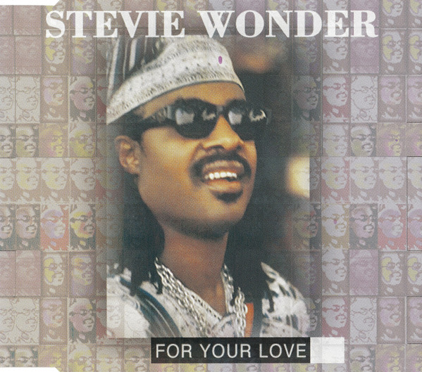 Stevie Wonder – For Your Love (CDS)