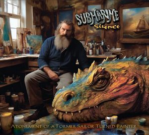 Submarine Silence – Atonement Of A Former Sailor Turned Painter (CD)