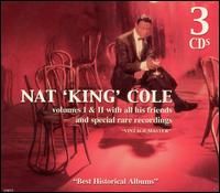 Nat King Cole - Best Historical Albums [With All His Friends Vol.1 / With All Hi