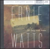 Ernie Watts - The Long Road Home