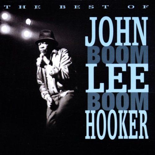 John Lee Hooker - The Best Of John Lee Hooker