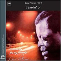 Oscar Peterson - Exclusively For My Friends Vol.VI: Travelin’ On