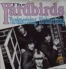 Yardbirds – Yardmerizing, Birdmerizing (CD)