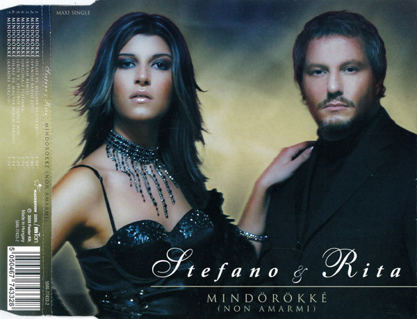 Stefano & Rita - Mindörökké (Non Amarmi)