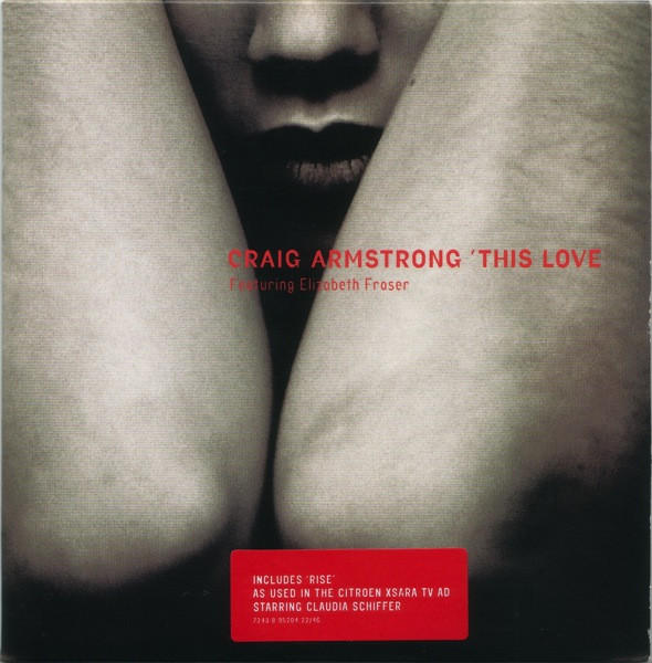 Craig Armstrong Feat. Elizabeth Fraser – This Love (CDS)