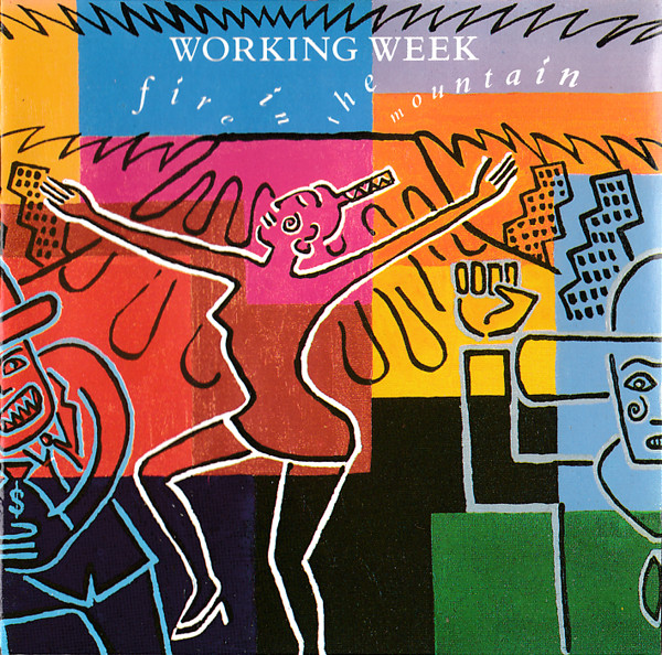 Working Week - Fire In The Mountain