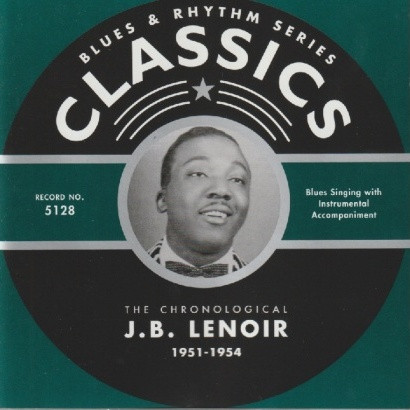 The Chronological J.B. Lenoir 1951-1954 (CD)