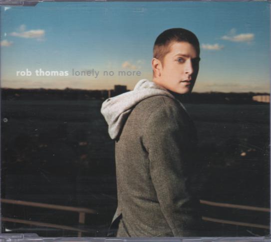 Rob Thomas - Lonely No More