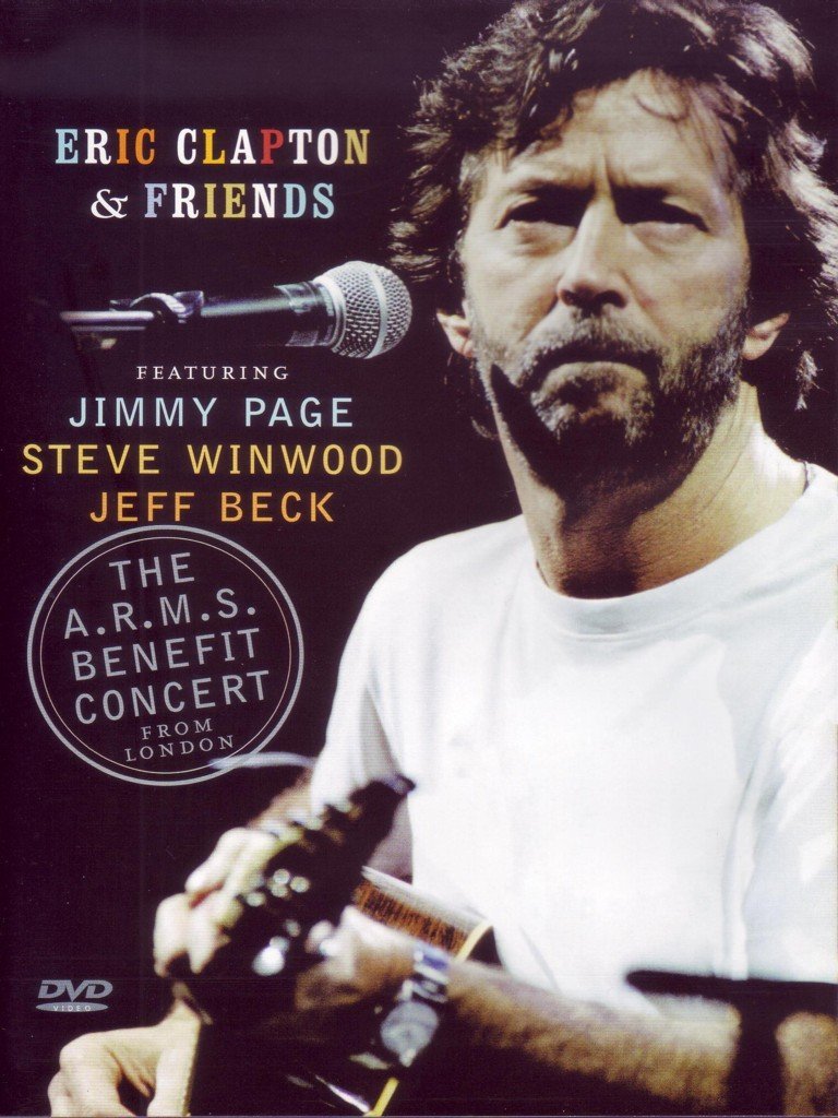 Eric Clapton & Friends - The A.R.M.S. Benefit Concert From London