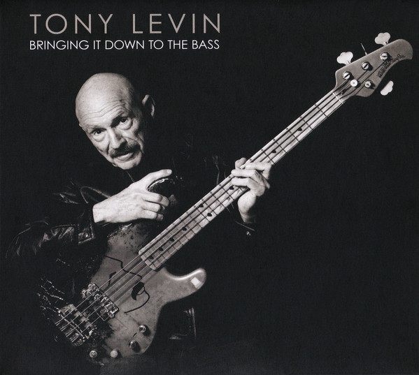 Tony Levin – Bringing It Down To The Bass (CD)