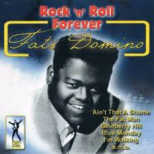 Fats Domino - Rock ‘N’ Roll Forever