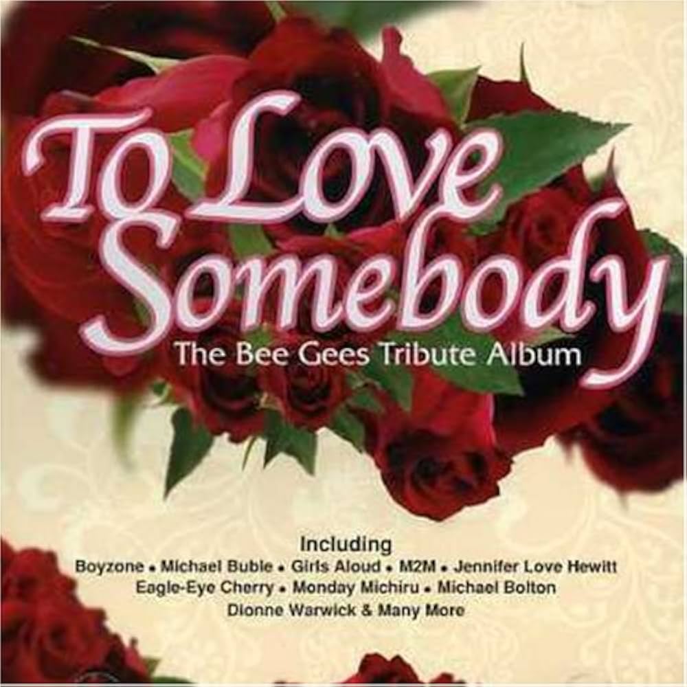 Válogatás – To Love Somebody: The BeeGees Tribute Album (CD)