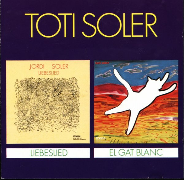 Toti Soler – Liebeslied / El Gat Blanc (CD)