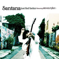 Santana feat. Steven Tyler - Just Feel Better