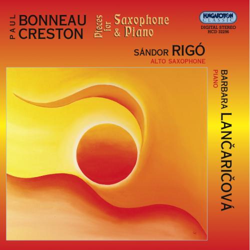 Paul Bonneau & Paul Creston: Pieces For Saxophne & Piano (CD)