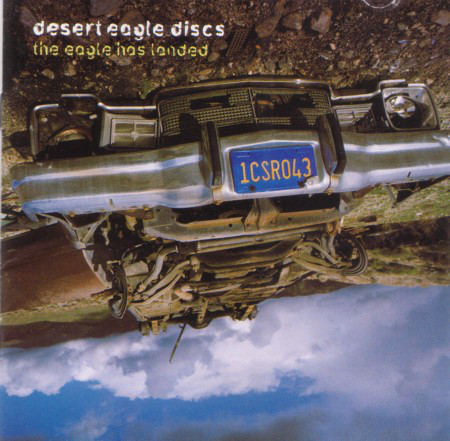 Desert Eagle Discs – The Eagle Has Landed (CD)
