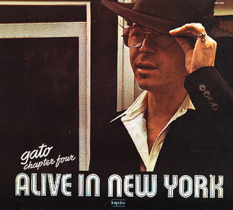 Gato Barbieri - Chapter Four: Alive In New York
