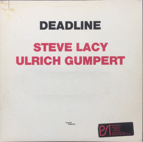 Steve Lacy & Ulrich Gumpert - Deadline