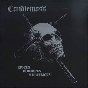 Candlemass - Epicus Doomicus Metallicus