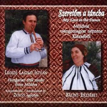 Bálint Erzsébet & Legedi László István – Szeretőm A Táncba (CD)
