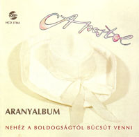 Apostol – Aranyalbum: Nehéz A Boldogságtól Búcsút Venni (CD)