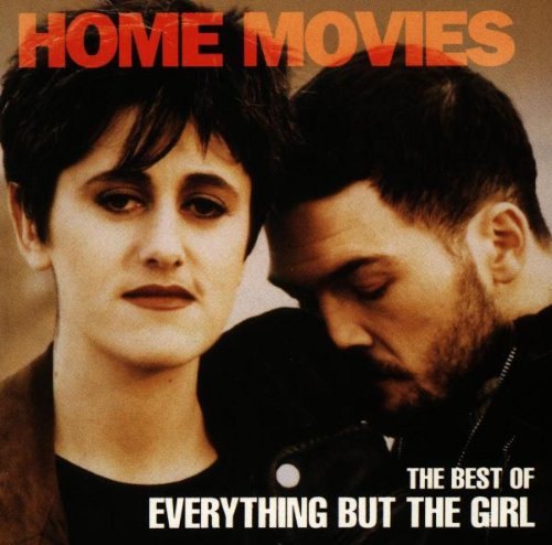 Everything But The Girl – Home Movies: The Best Of Everything But The Girl (CD)