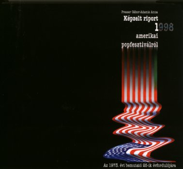 Musical – Képzelt Riport Egy Amerikai Popfesztiválról 1998 (CD)