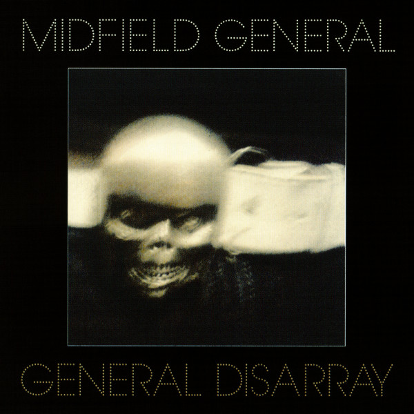 Midfield General – General Disarray (CD)