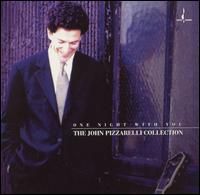 John Pizzarelli - One Night With You: The John Pizzarelli Collection