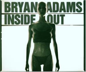 Bryan Adams - Inside Out