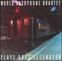 World Saxophone Quartet – Plays Duke Ellington (CD)