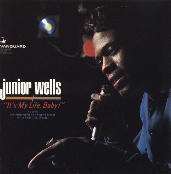 Junior Wells – It’s My Life, Baby! (CD)