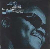 Stanley Turrentine – That’s Where It’s At (CD)