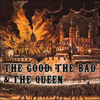 The Good, The Bad & The Queen - The Good, The Bad & The Queen