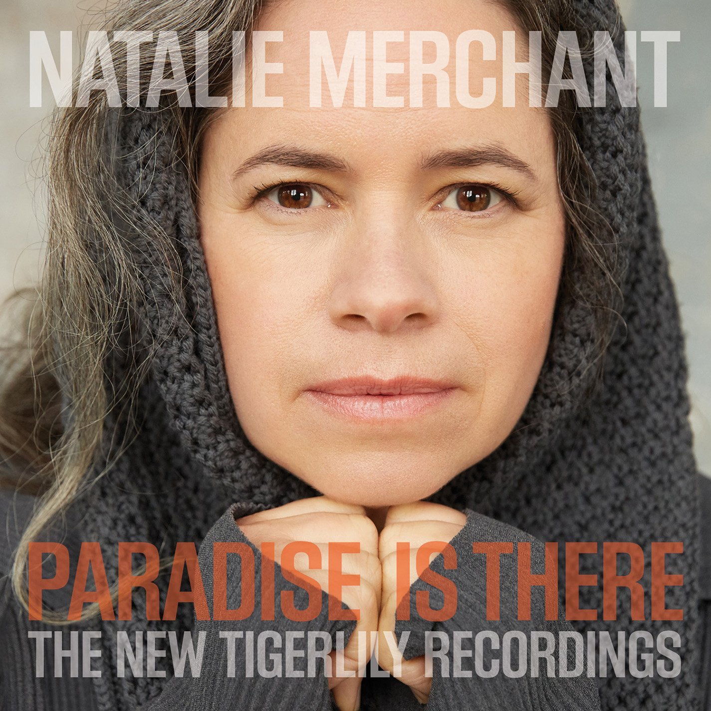 Natalie Merchant – Paradise Is There: The New Tigerlily Recordings (CD)