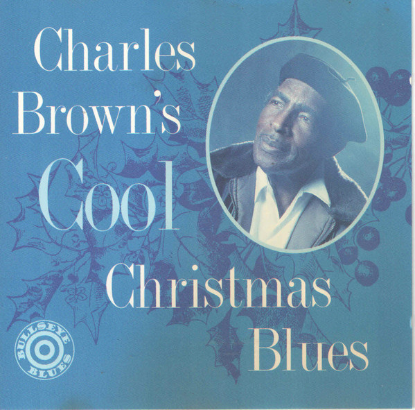 Charles Brown - Cool Christmas Blues