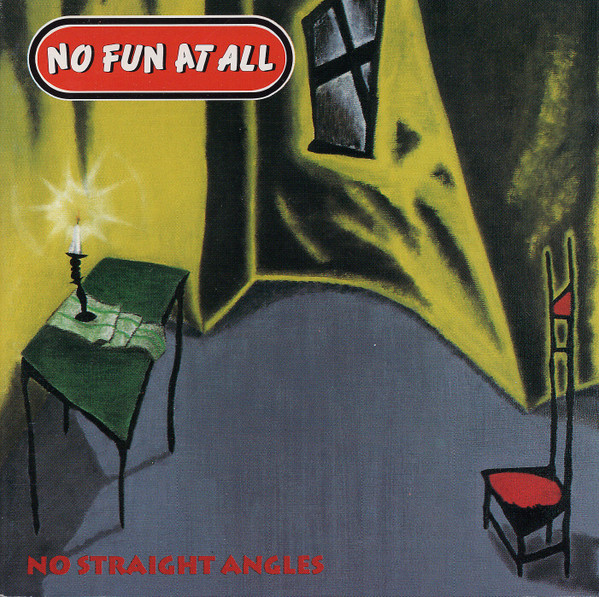 No Fun At All - No Straight Angles