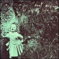Soul Asylum – Let Your Dim Light Shine (CD)