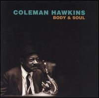 Coleman Hawkins - Body & Soul