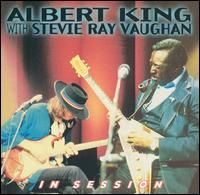 Albert King & Stevie Ray Vaughan - In Session