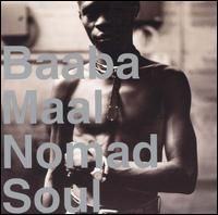 Baaba Maal - Nomad Soul