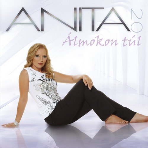 Anita – Álmokon Túl (CD)