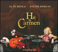 Al Di Meola & Horgas Eszter – Ő És Carmen (CD)