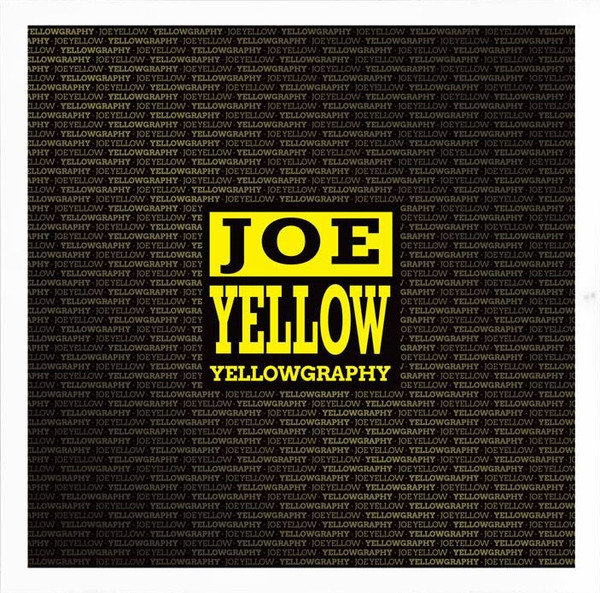 Joe Yellow - Yellowgraphy