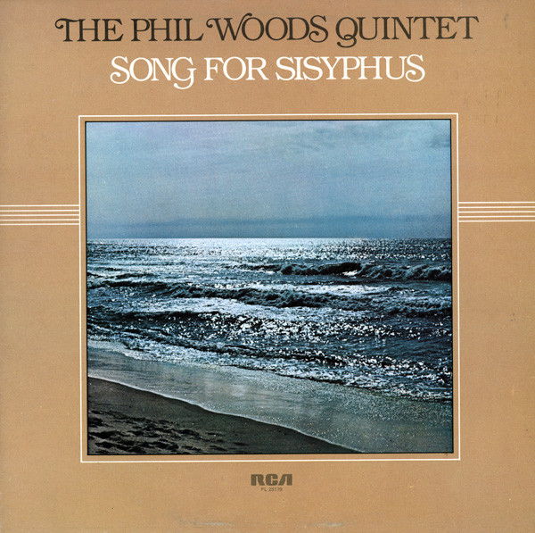 Phil Woods Quintet - Song For Sisyphus