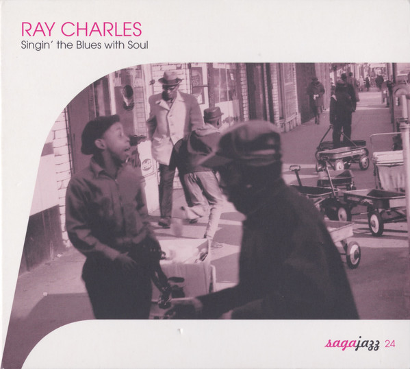 Ray Charles – Singin’ The Blues With Soul (CD)