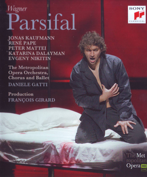 Metropolitan Opera & Jonas Kaufmann & René Pape & Peter Mattei & Evgeny Nikitin - Wagner: Parsifal